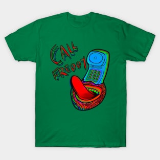 Call Freddy T-Shirt